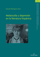 Melancola y depresin en la literatura hispnica