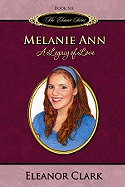 Melanie Ann: A Legacy of Love