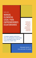 Melee: Manual Elemental Legal Para Emprendedores Ecuatorianos