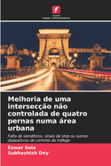 Melhoria de uma intersec??o n?o controlada de quatro pernas numa rea urbana