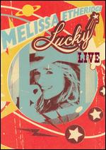 Melissa Etheridge: Lucky Live - Michael Simon