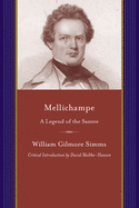 Mellichampe: A Legend of the Santee