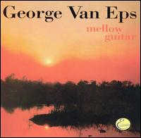 Mellow Guitar - George Van Eps