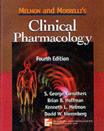 Melmon and Morrelli's Clinical Pharmacology: Basic Principles in Therapeutics
