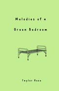 Melodies of a Green Bedroom