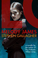 Melody James: a novella