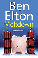 Meltdown. Ben Elton - Elton, Ben