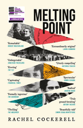 Melting Point: Family, Memory and the Search for a Promised Land: A Groundbreaking Family History for Fans of Edmund de Waal and Philippe Sands