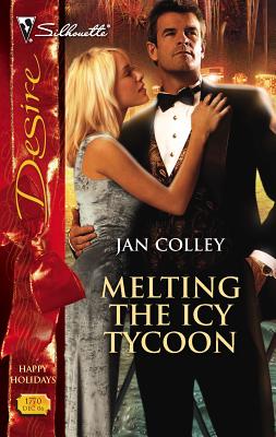 Melting the Icy Tycoon - Colley, Jan