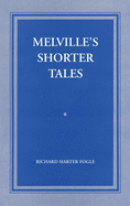 Melville's Shorter Tales