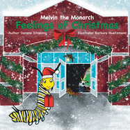 Melvin the Monarch: Feelings of Christmas