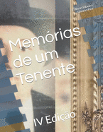 Memrias de um Tenente: IV Edio