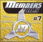 Members Only, Vol. 7