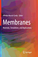 Membranes: Materials, Simulations, and Applications