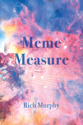 Meme Measure - Murphy, Rich