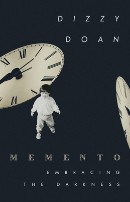 Memento: Embracing The Darkness - Doan, Dizzy