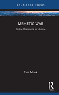 Memetic War: Online Resistance in Ukraine
