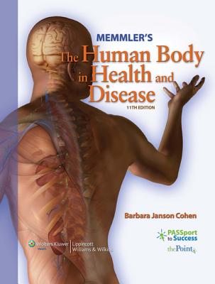 Memmler's Structure and Function of the Human Body: Text and Study Guide Pkg - Cohen, Barbara J, Ba, Msed