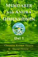 Memoarer Fr?n Andra Dimensionen, Del 1