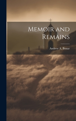 Memoir and Remains - Bonar, Andrew a