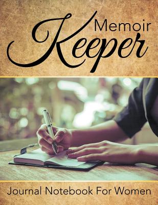 Memoir Keeper: Journal Notebook For Women - Jupiter Kids