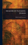 Memoir of Fleeming Jenkin
