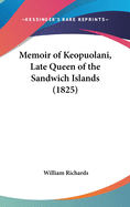 Memoir of Keopuolani, Late Queen of the Sandwich Islands (1825)
