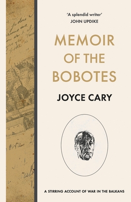 Memoir of the Bobotes - Cary, Joyce