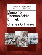 Memoir of Thomas Addis Emmet.