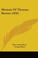 Memoir Of Thomas Barnes (1856)