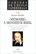 Memoire a Monsieur Bieil: Discernement D'Une Vocation Philosophique