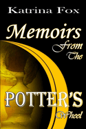 Memoirs from the Potter's Wheel