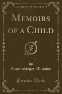 Memoirs of a Child (Classic Reprint)