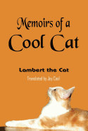 Memoirs of a Cool Cat