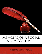 Memoirs of a Social Atom, Volume 1