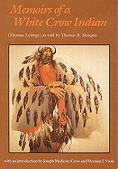 Memoirs of a White Crow Indian