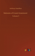 Memoirs of Count Grammont: Volume 5