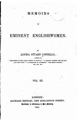 Memoirs of eminent Englishwomen - Vol. III - Costello, Louisa Stuart