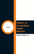 Memoirs of Extraordinary Popular Delusions: (Volume 3)