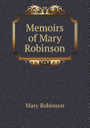 Memoirs of Mary Robinson