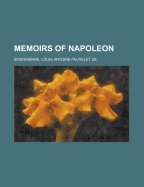 Memoirs of Napoleon Volume 07