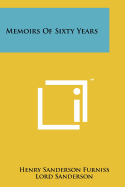 Memoirs of Sixty Years