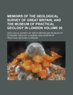 Memoirs of the Geological Survey of Great Britain, and the Museum of Practical Geology in London, 1848, Vol. 2: Part II (Classic Reprint)