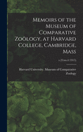 Memoirs of the Museum of Comparative Zology, at Harvard College, Cambridge, Mass; v.25: no.4 (1915)