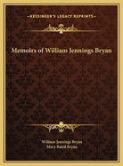 Memoirs of William Jennings Bryan