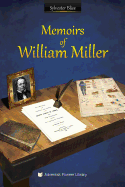 Memoirs of William Miller