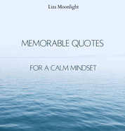 Memorable Quotes for a Calm Mindset