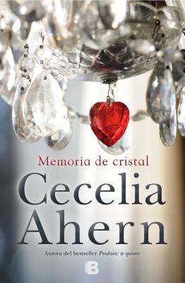 Memoria de Cristal / The Marble Collector - Ahern, Cecelia