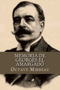 Memoria de Georges El Amargado