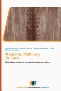 Memoria, Politica y Cultura